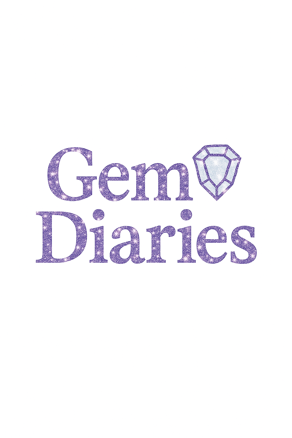 💎 Welcome to The Gem Diaries: The Sparkle Starts Here